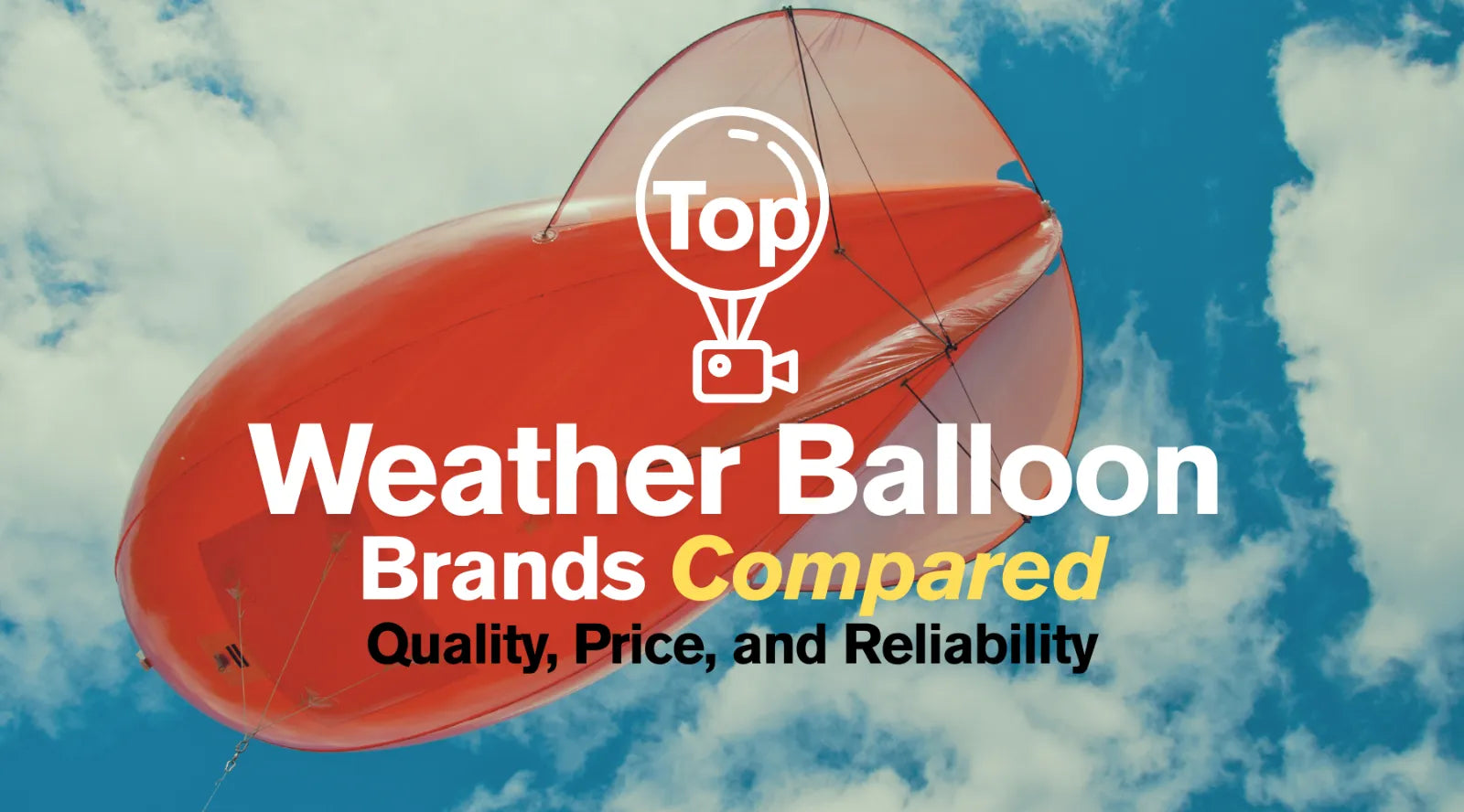Top Weather Balloon Brands Compared: Quality, Price, and Reliability by Weather Scientific