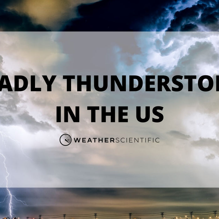 5 Deadly Thunderstorms in the US