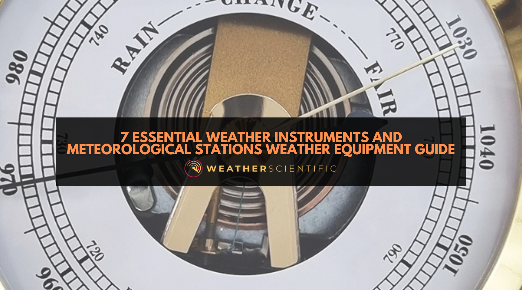 7 Essential Weather Instruments and Meteorological Stations Weather Eq ...