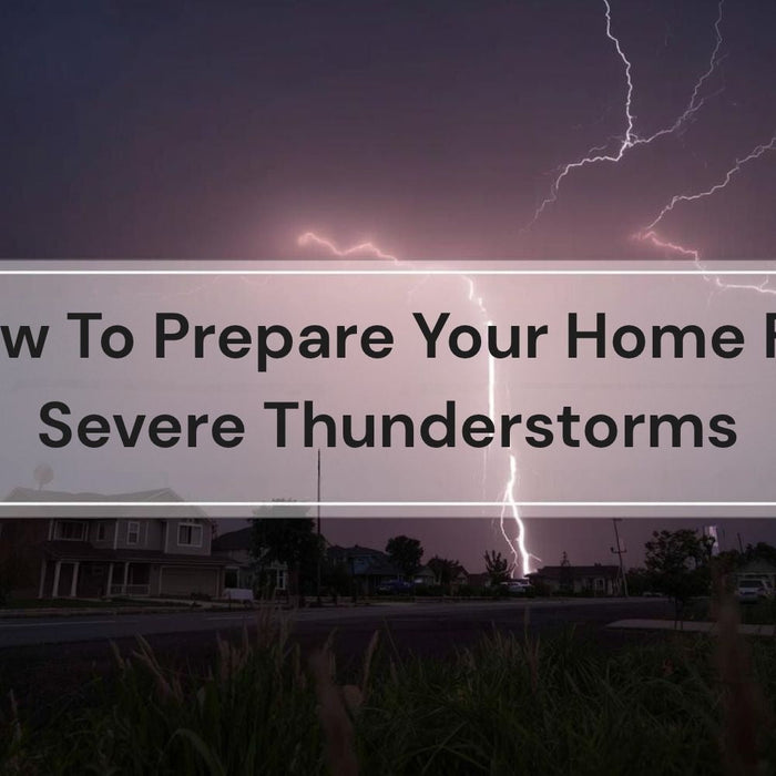 How To Prepare Your Home For Severe Thunderstorms by Weather Scientific