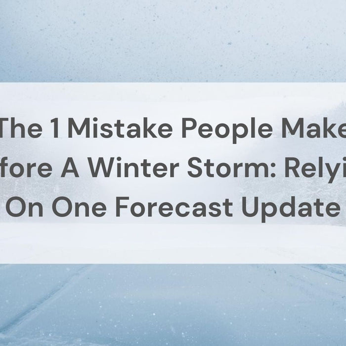 The #1 Mistake People Make Before A Winter Storm: Relying On One Forecast Update by Weather Scientific