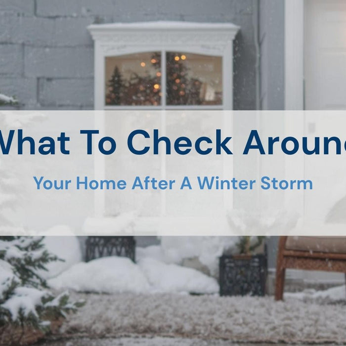 What To Check Around Your Home After A Winter Storm by Weather Scientific