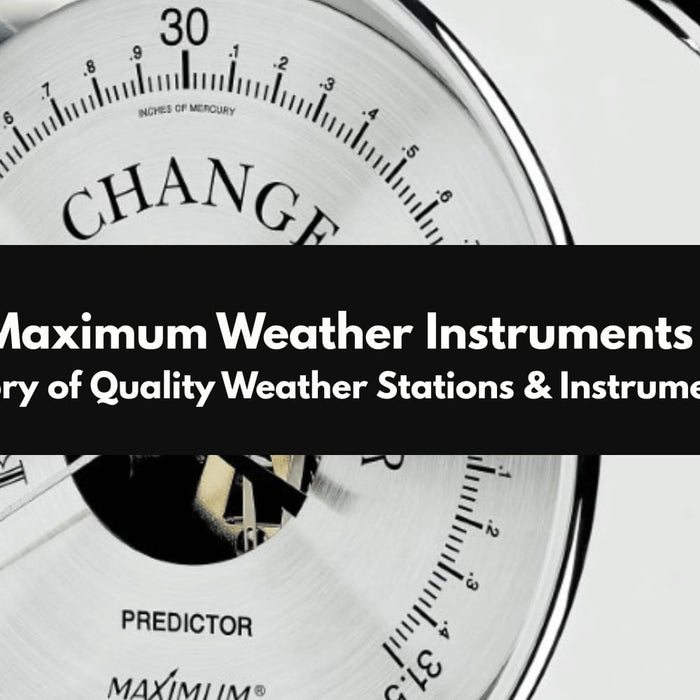 Maximum Weather Instruments | A story of Quality Weather Stations and Instruments by Weather Scientific