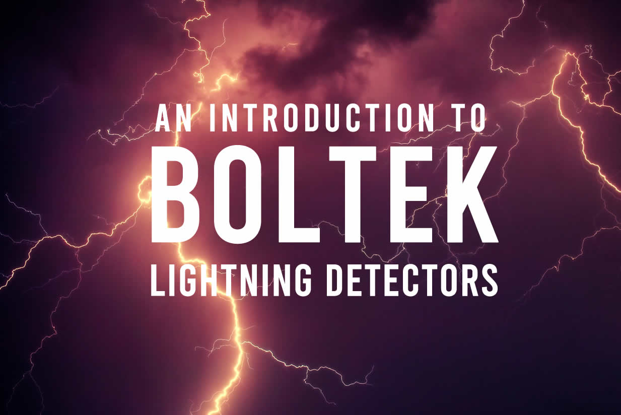 An introduction to Boltek Lightning Detectors by WeatherScientific.com