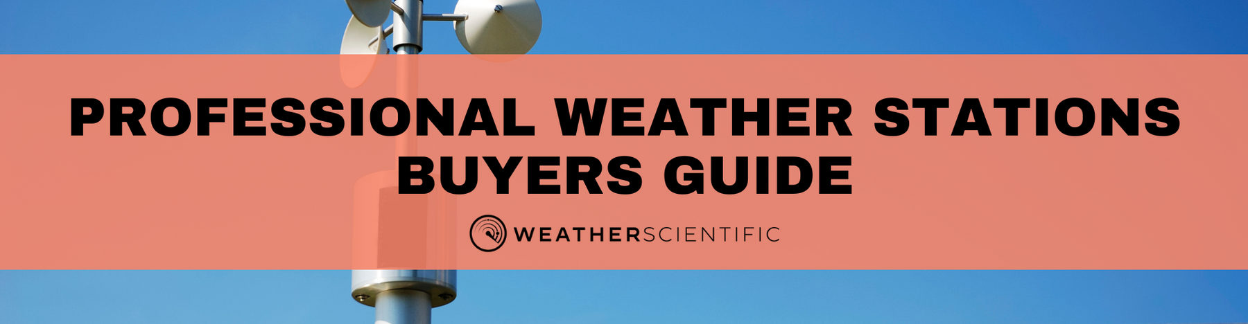 Professional Weather Stations Buyers Guide