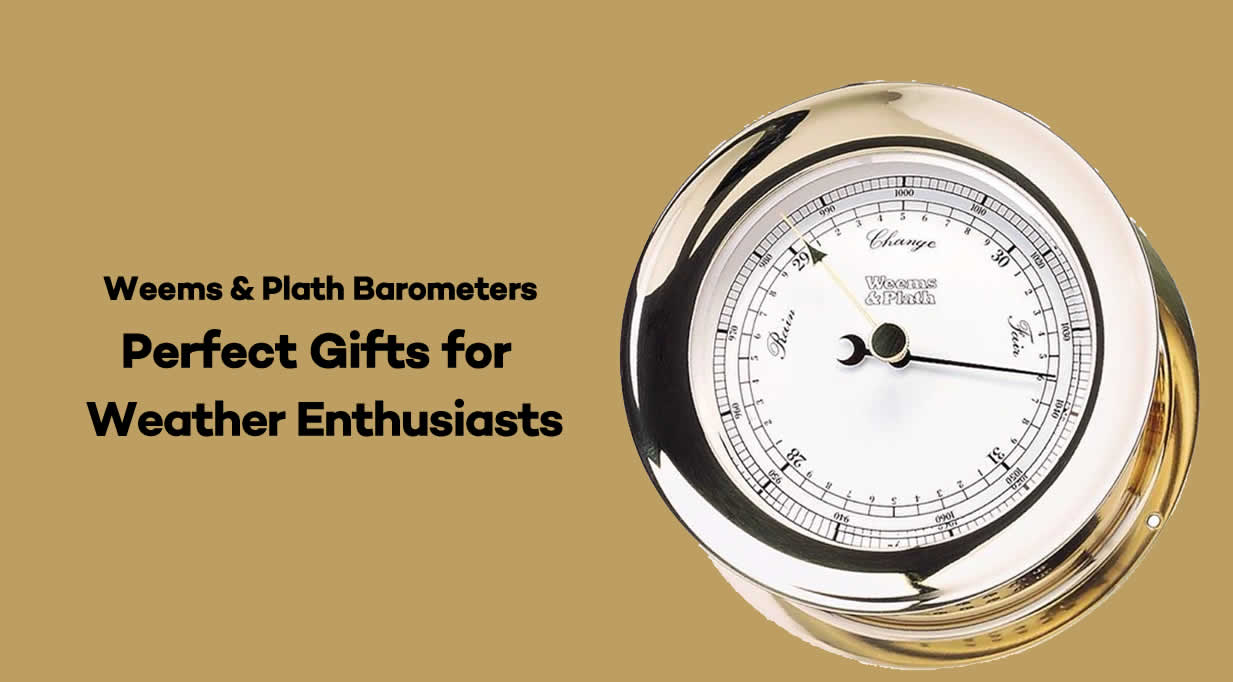 Weems and Plath Barometers: Perfect Gifts for Weather Enthusiasts by Weather Scientific